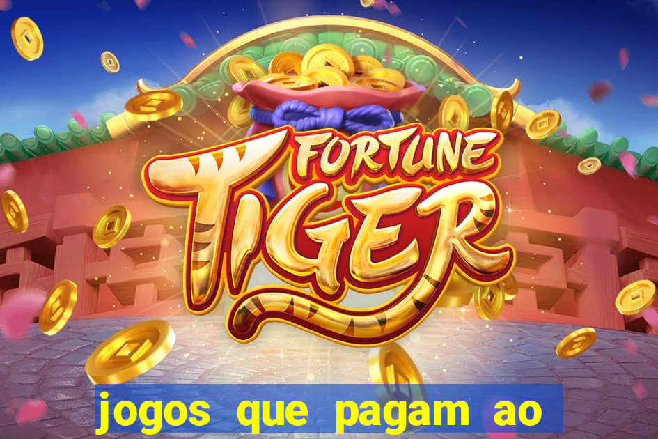 jogos que pagam ao se cadastrar